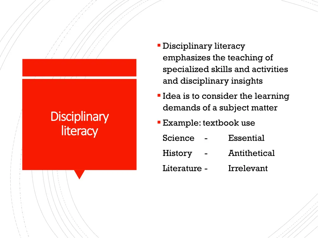 disciplinary literacy emphasizes the teaching