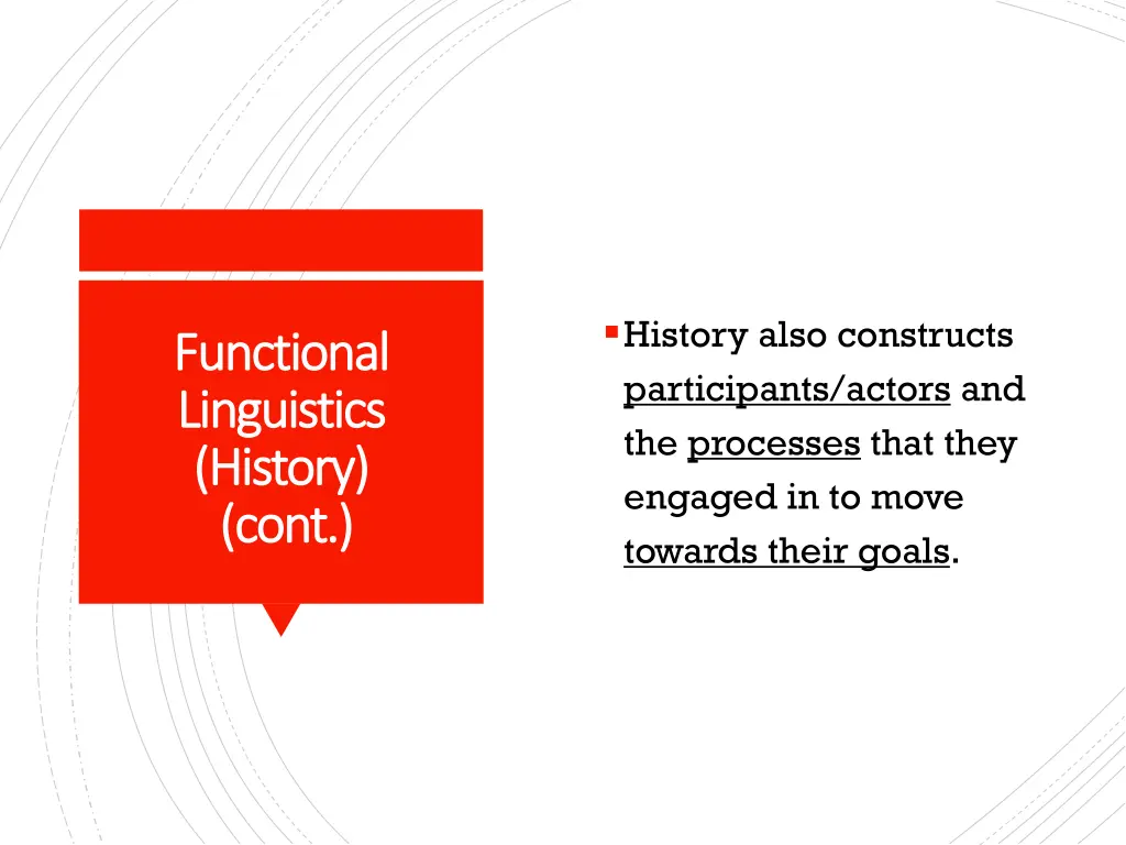 history also constructs participants actors