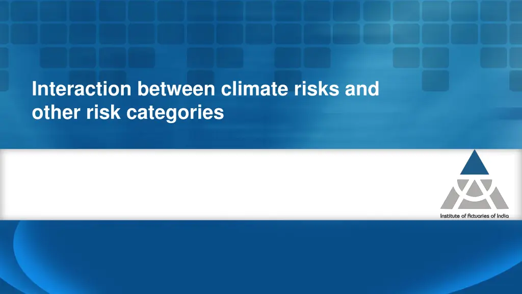 interaction between climate risks and other risk