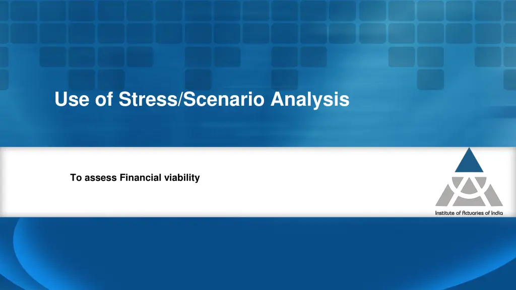 use of stress scenario analysis