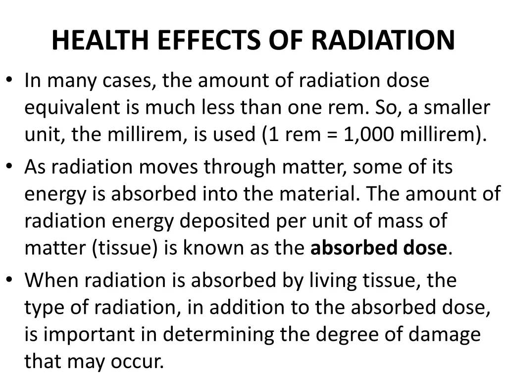 health effects of radiation in many cases