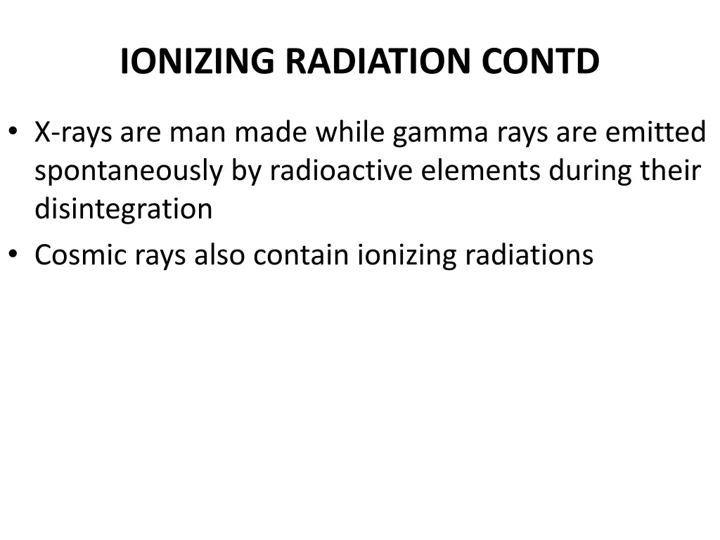 ionizing radiation contd