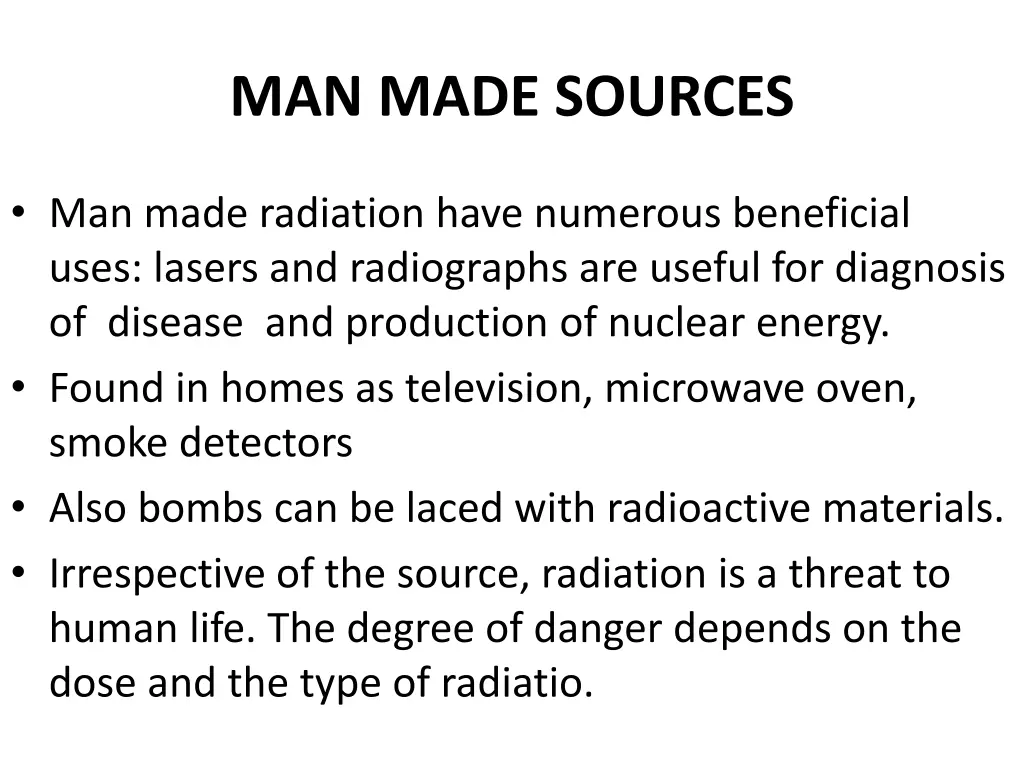 man made sources