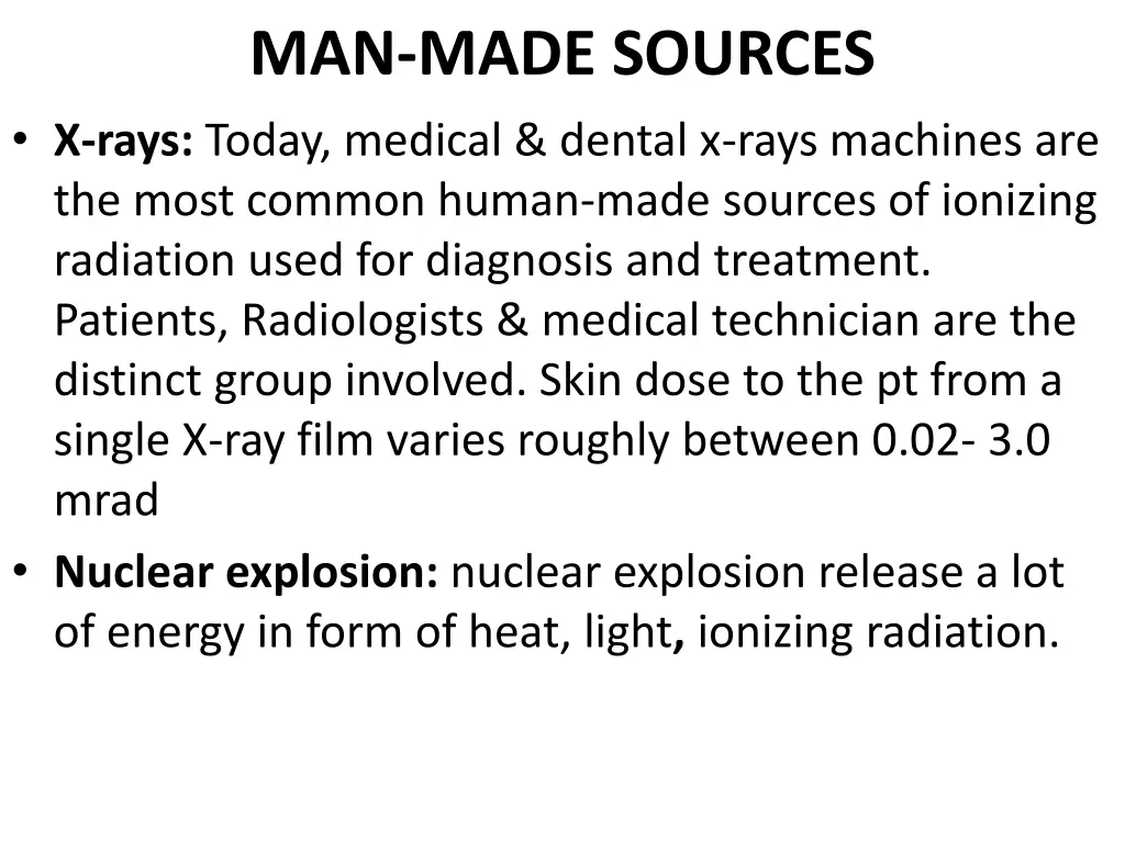 man made sources x rays today medical dental