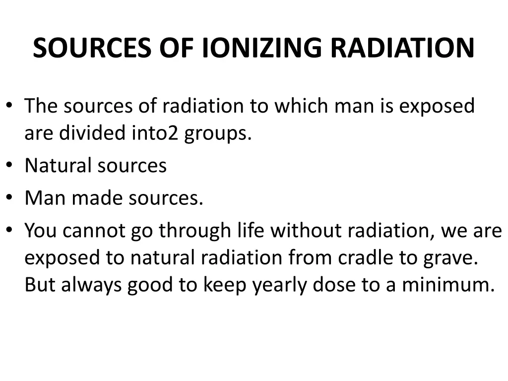 sources of ionizing radiation