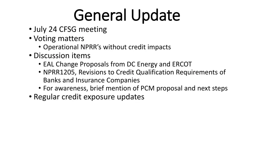 general update general update july 24 cfsg