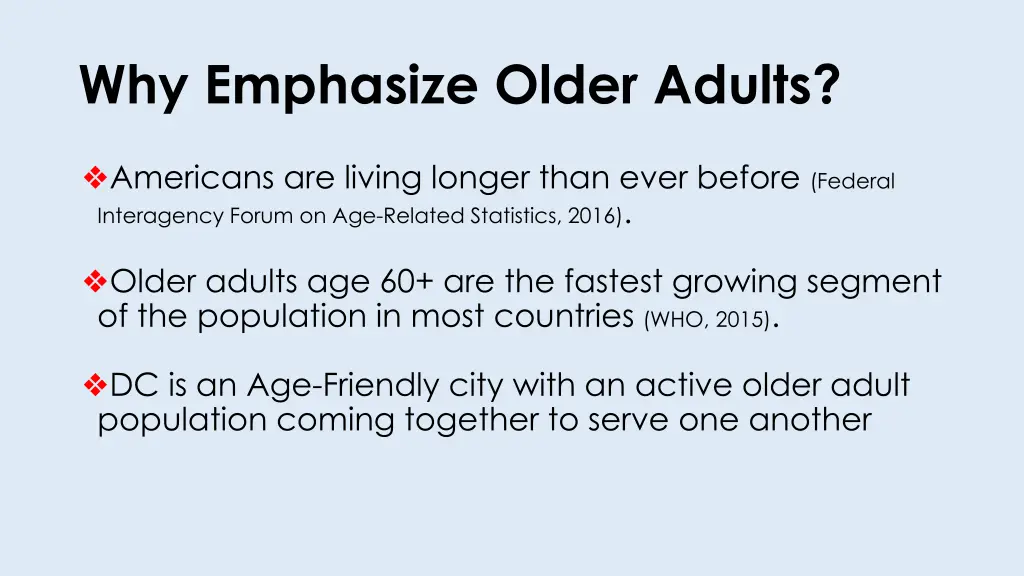 why emphasize older adults