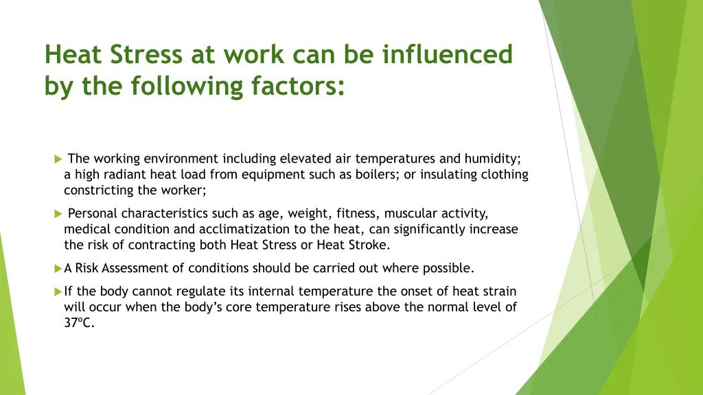 heat stress at work can be influenced