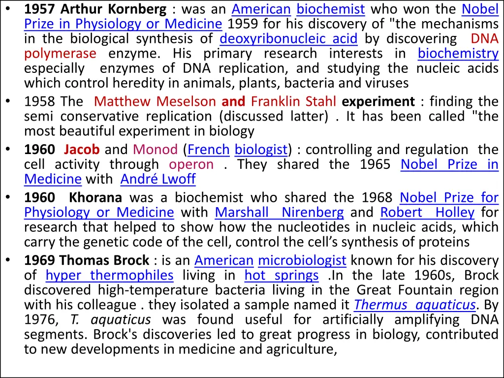 1957 arthur kornberg was an american biochemist