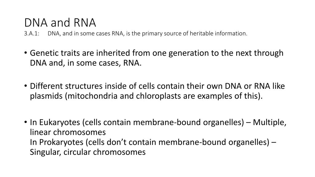 dna and rna 3 a 1 dna and in some cases