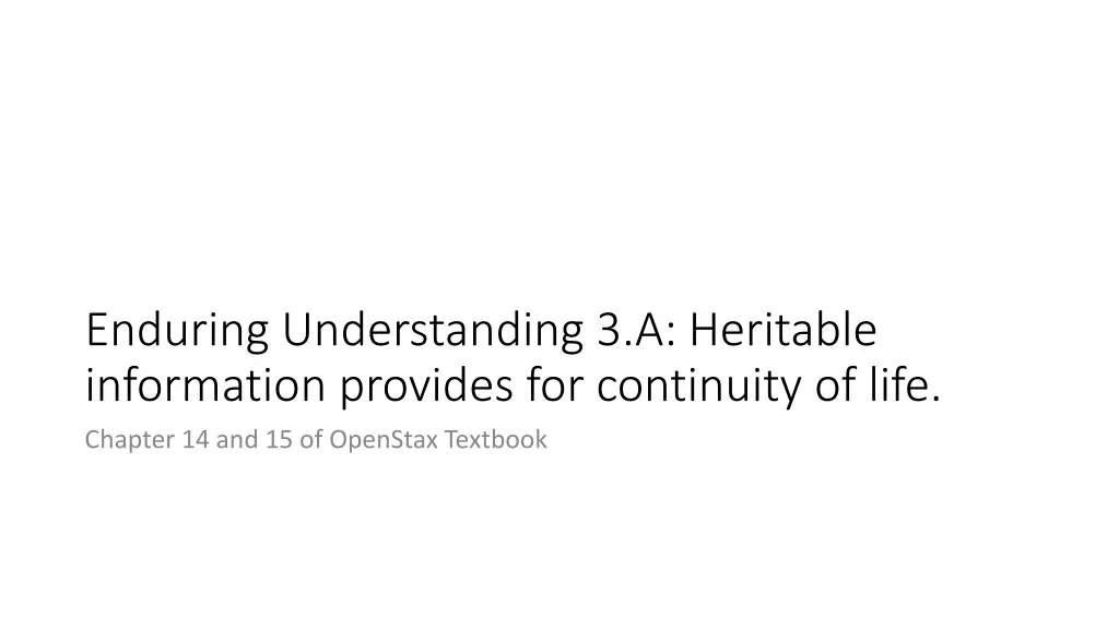 enduring understanding 3 a heritable information