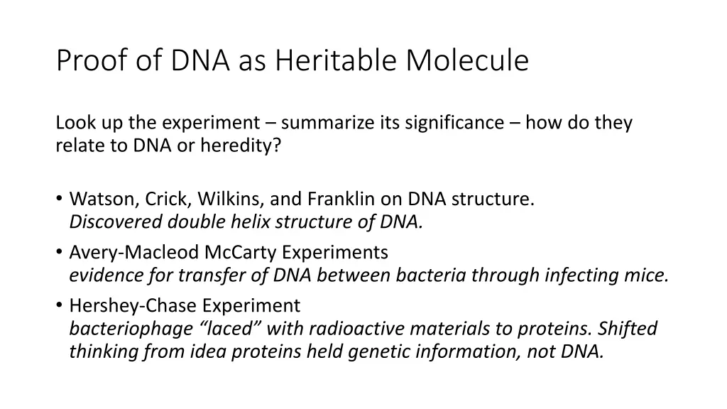 proof of dna as heritable molecule