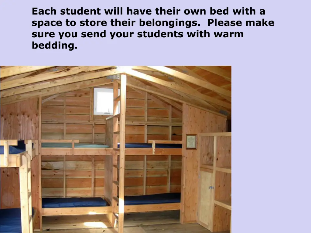 each student will have their own bed with a space