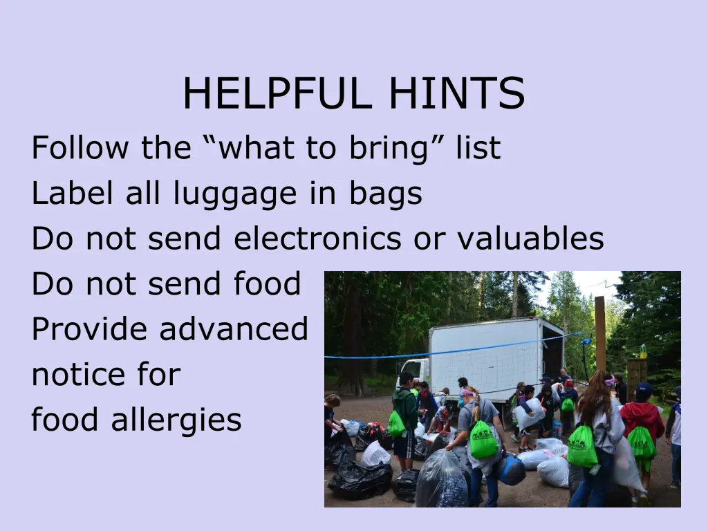 helpful hints follow the what to bring list label