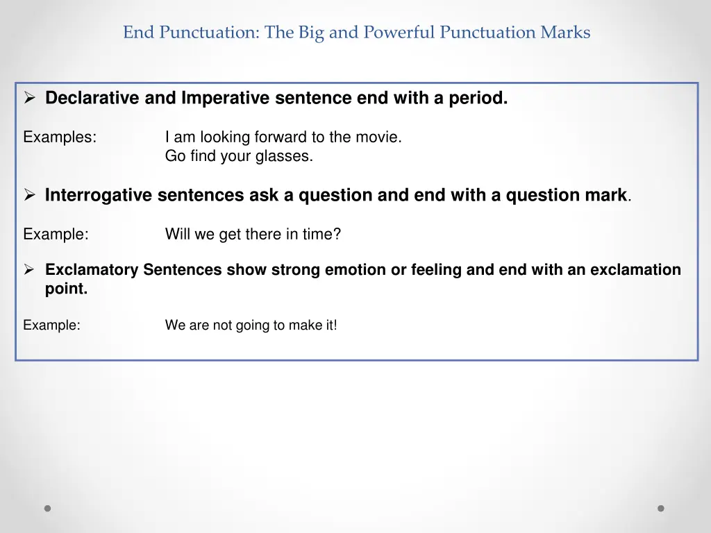 end punctuation the big and powerful punctuation