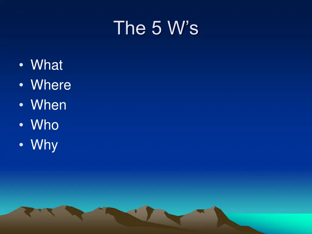 the 5 w s