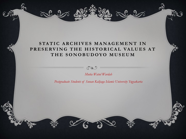 static archives management in preserving