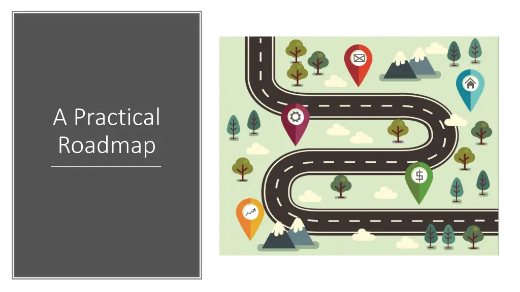 a practical roadmap