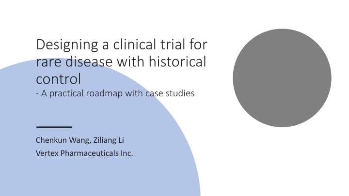 designing a clinical trial for rare disease with