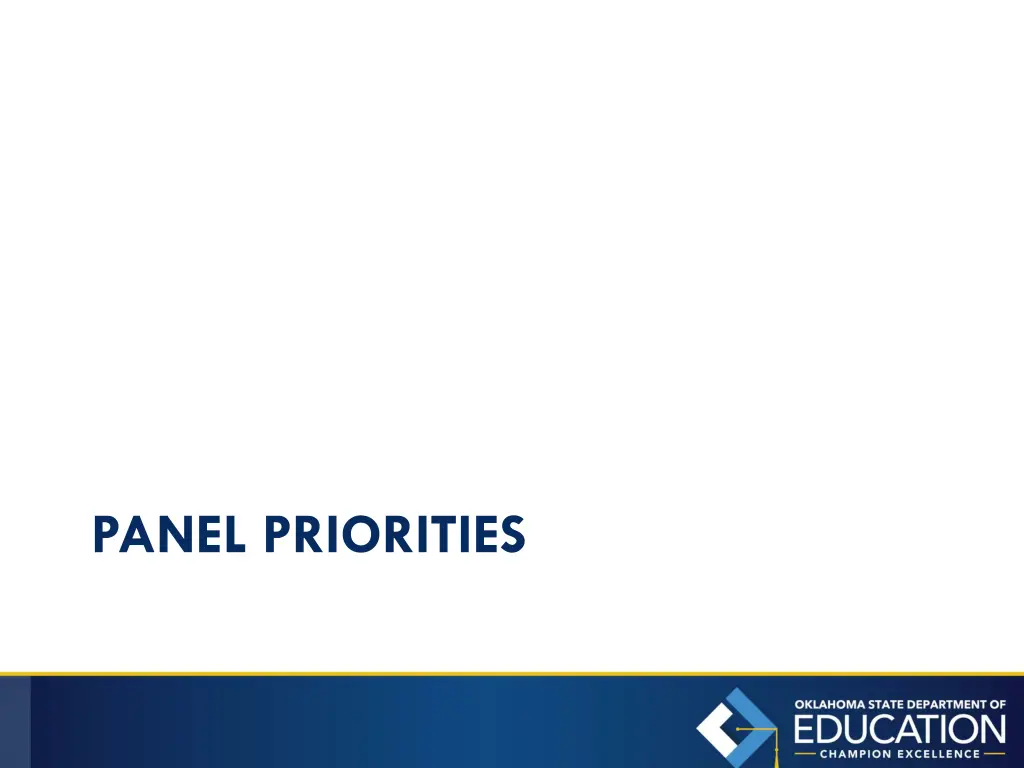 panel priorities