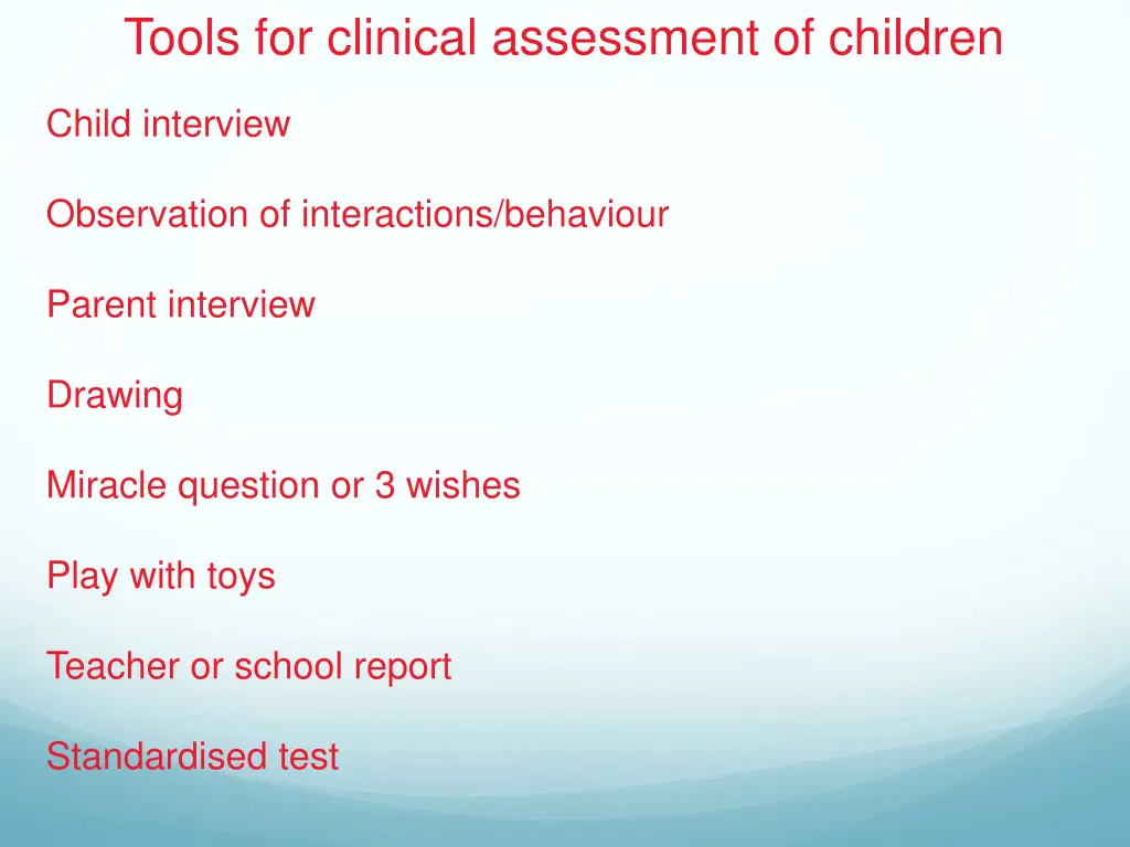 tools for clinical assessment of children