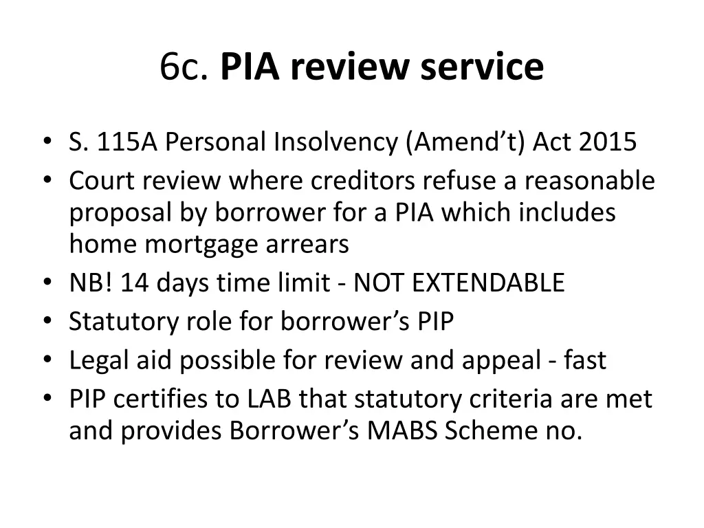 6c pia review service