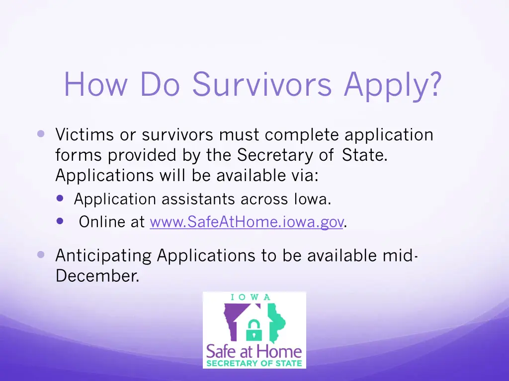 how do survivors apply