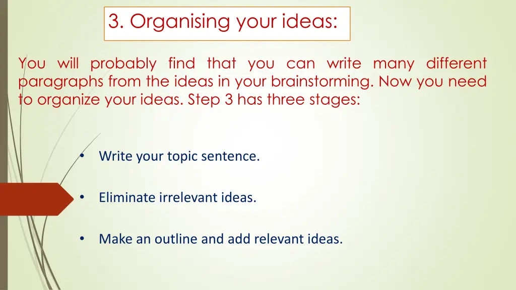 3 organising your ideas