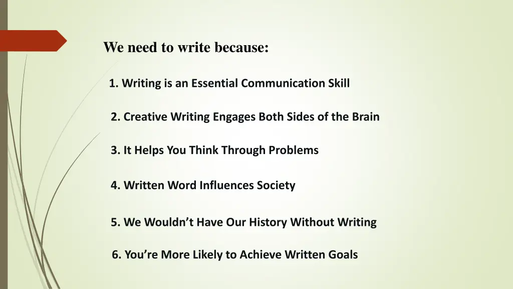 we need to write because