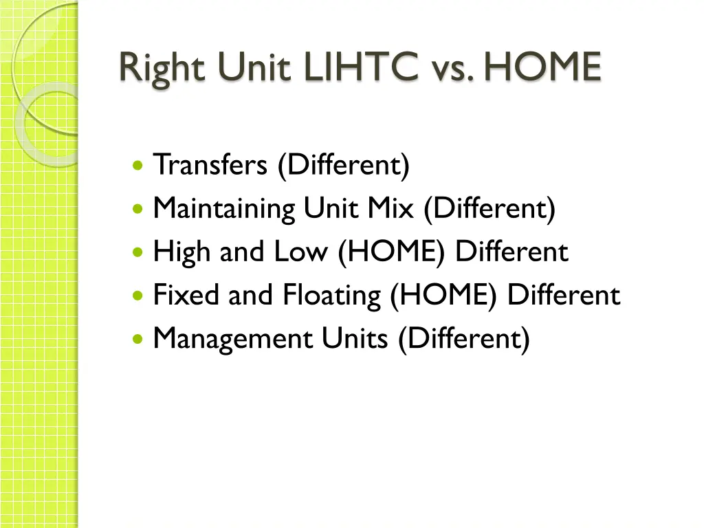 right unit lihtc vs home