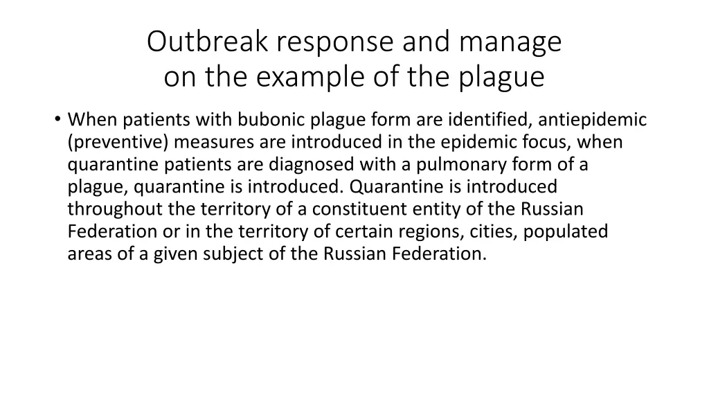 outbreak response and manage on the example 3