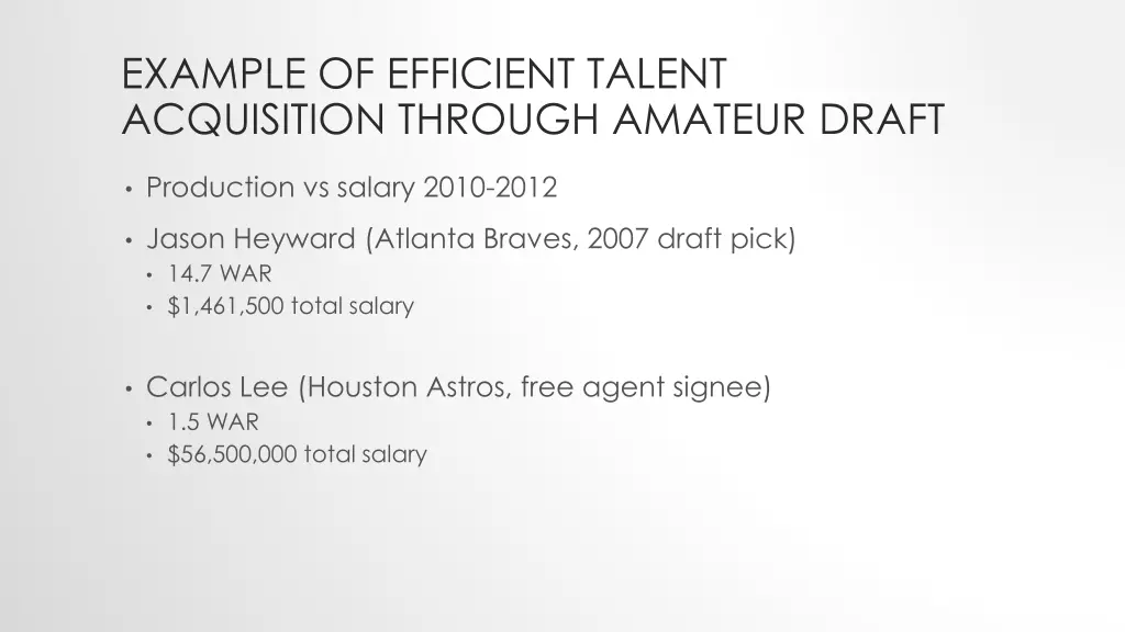 example of efficient talent acquisition through