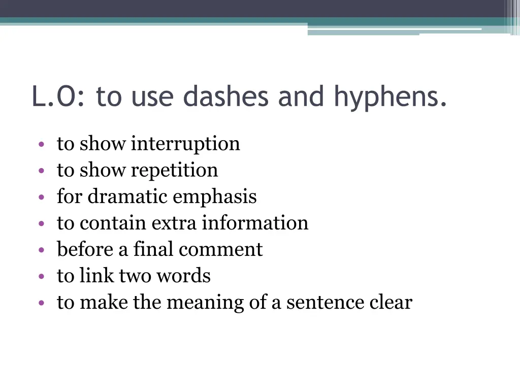 l o to use dashes and hyphens 1