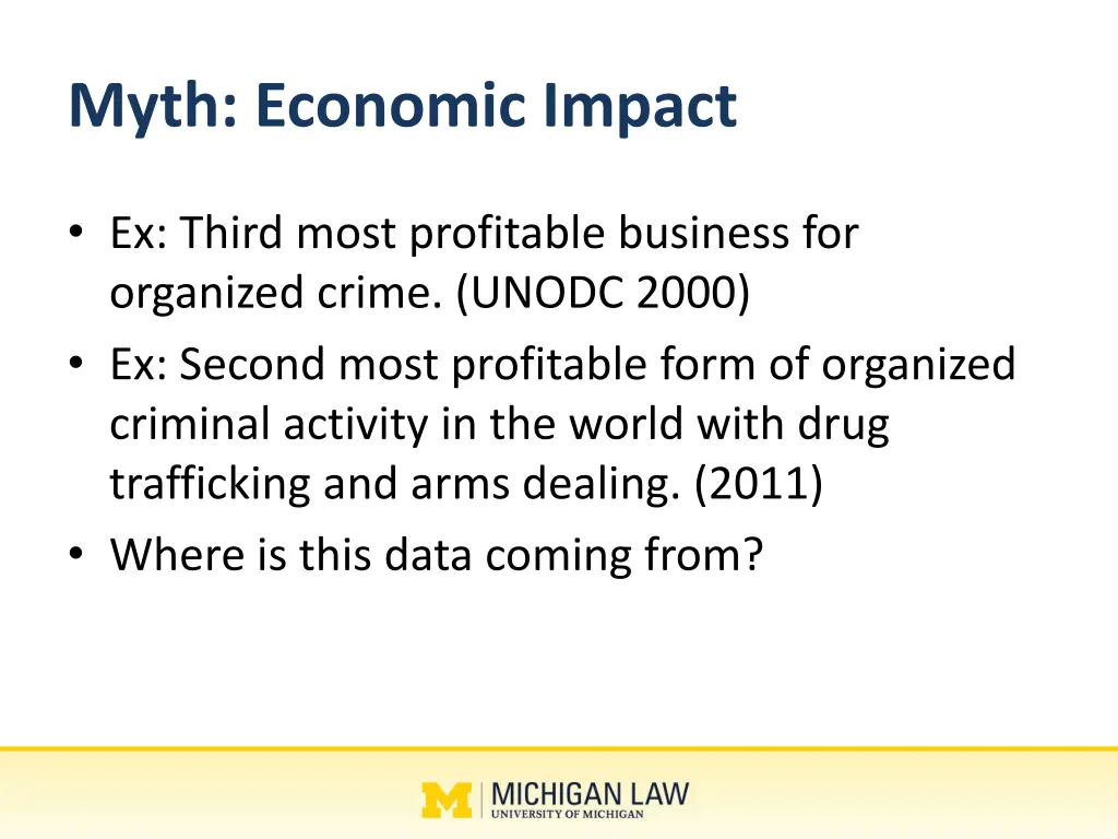 myth economic impact