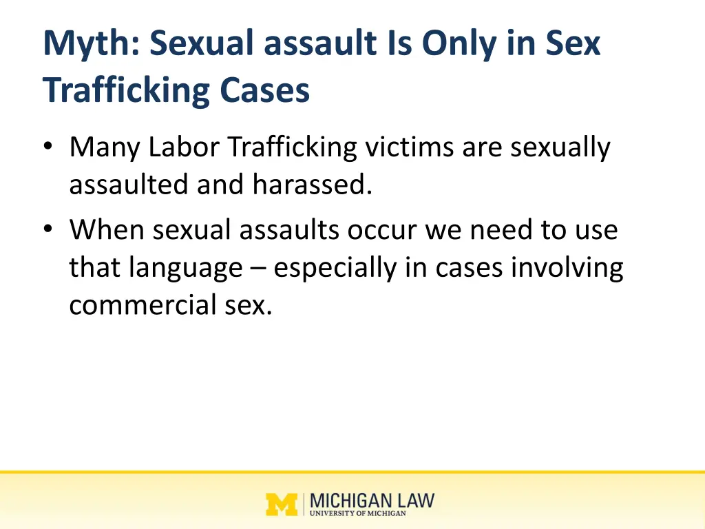 myth sexual assault is only in sex trafficking