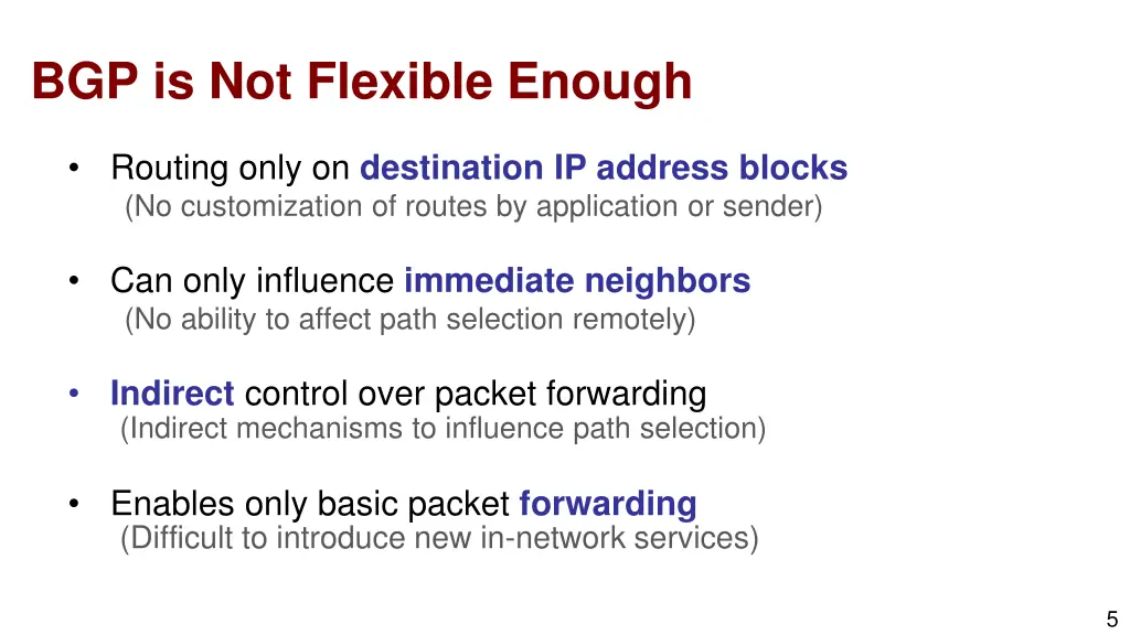 bgp is not flexible enough