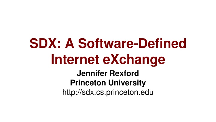 sdx a software defined internet exchange jennifer