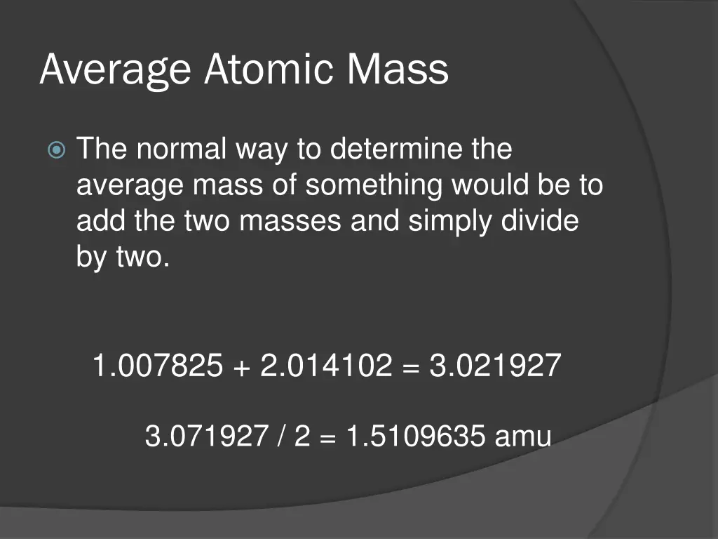 average atomic mass 4