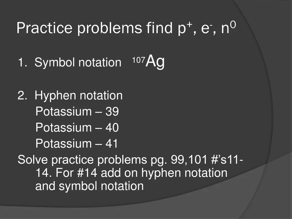 practice problems find p e n 0