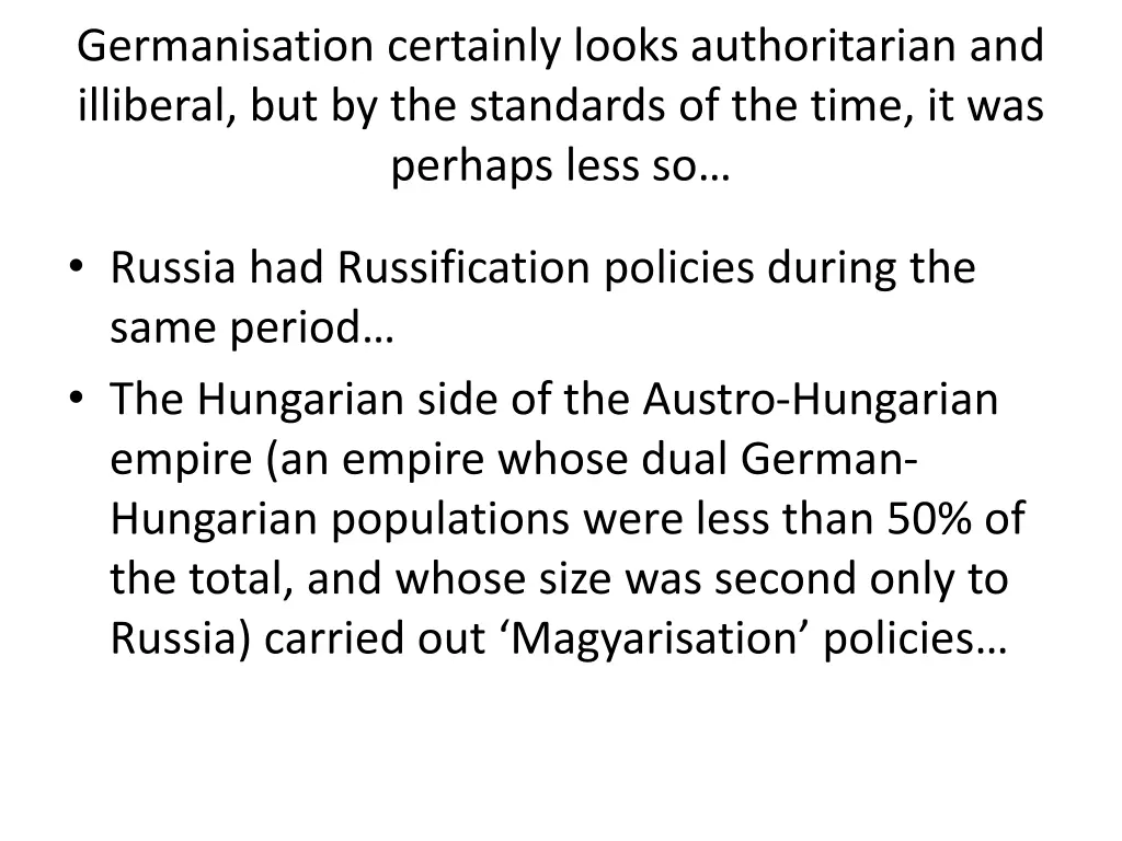 germanisation certainly looks authoritarian