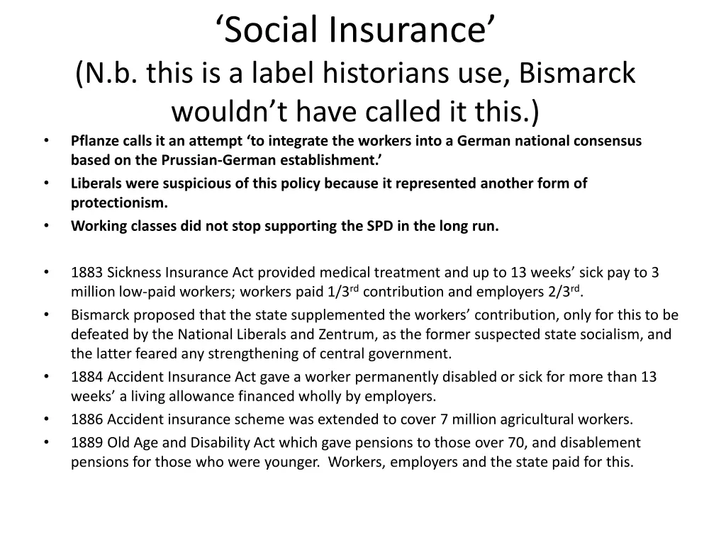 social insurance n b this is a label historians