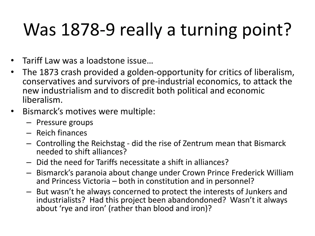 was 1878 9 really a turning point 1