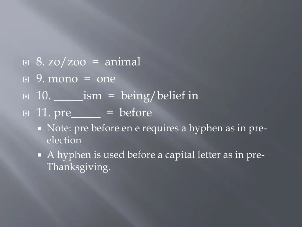 8 zo zoo animal 9 mono one 10 ism being belief