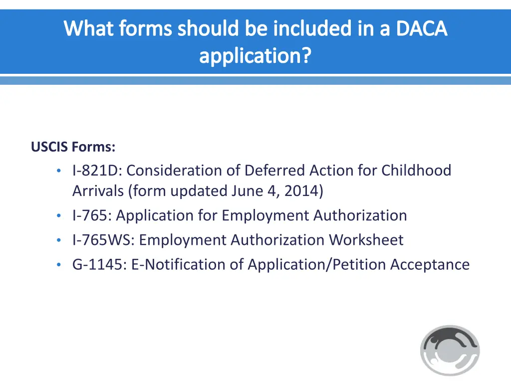 what forms should be included in a daca