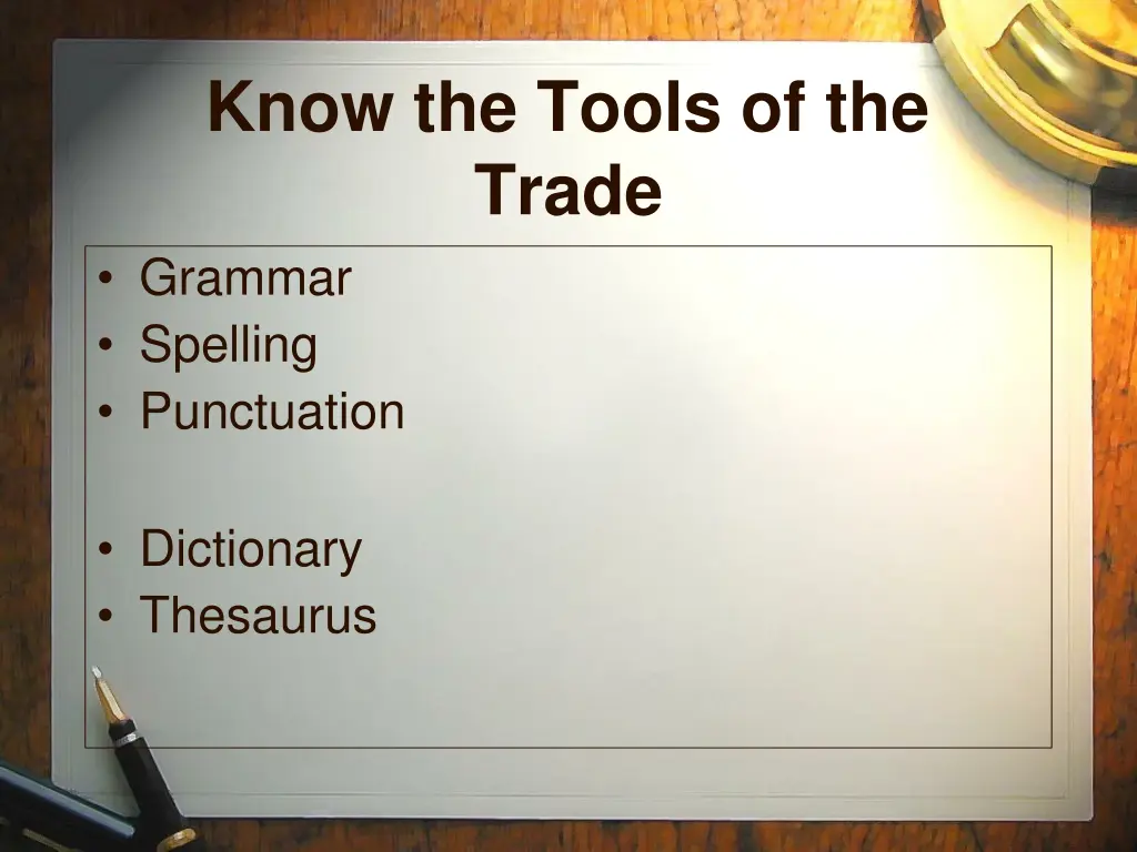 know the tools of the trade grammar spelling