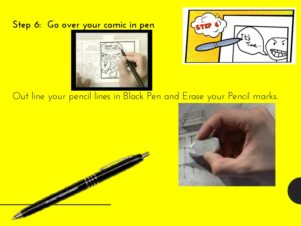 step 6 go over your comic in pen