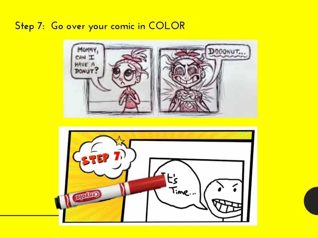 step 7 go over your comic in color