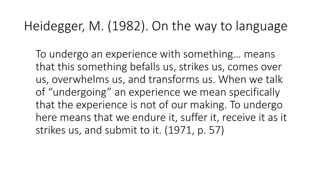 heidegger m 1982 on the way to language