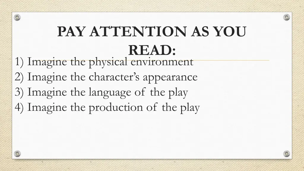 pay attention as you read 1 imagine the physical