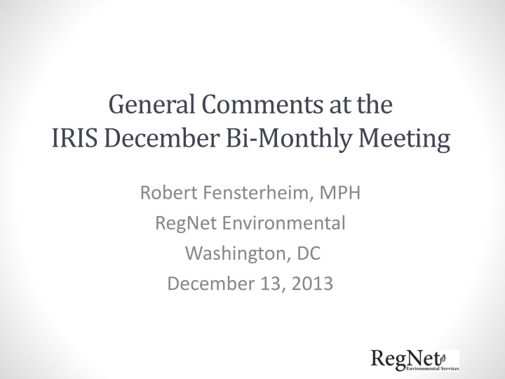 general comments at the iris december bi monthly